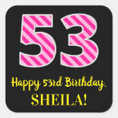 Fun Pink Stripes “53”: Happy 53rd Birthday + Name スクエアシール (正面)