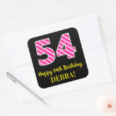 Fun Pink Stripes “54”: Happy 54th Birthday + Name スクエアシール (封筒)