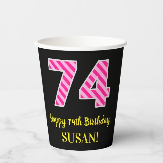 Fun Pink Stripes “74”: Happy 74th Birthday + Name 紙コップ (正面)