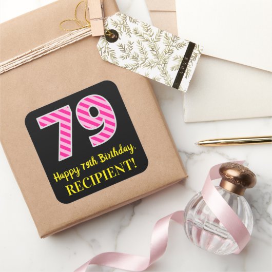 Fun Pink Stripes “79”: Happy 79th Birthday + Name スクエアシール (ギフト)