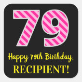 Fun Pink Stripes “79”: Happy 79th Birthday + Name スクエアシール (正面)