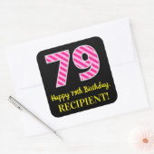 Fun Pink Stripes “79”: Happy 79th Birthday + Name スクエアシール (封筒)