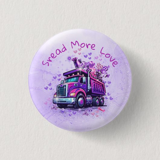 Fun Purple Dump Truck Spreading Love  缶バッジ (正面)