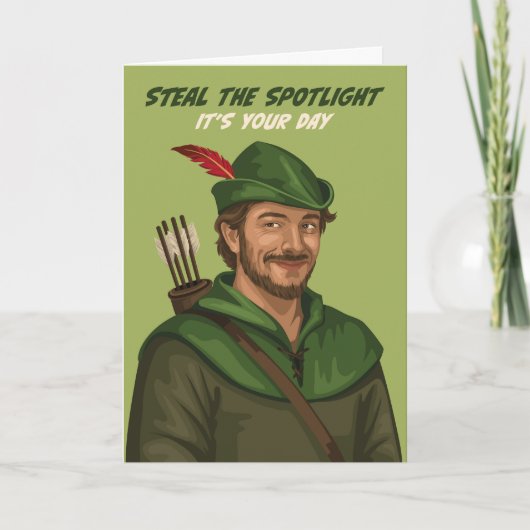 Fun Robin Hood Steal the Spotlight Birthday Card   カード (正面)