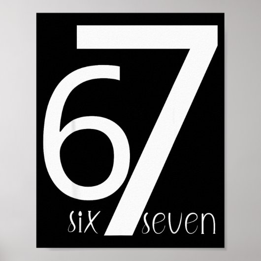 Fun Six Seven 6 7 Meme Design 6 7  ポスター (正面)