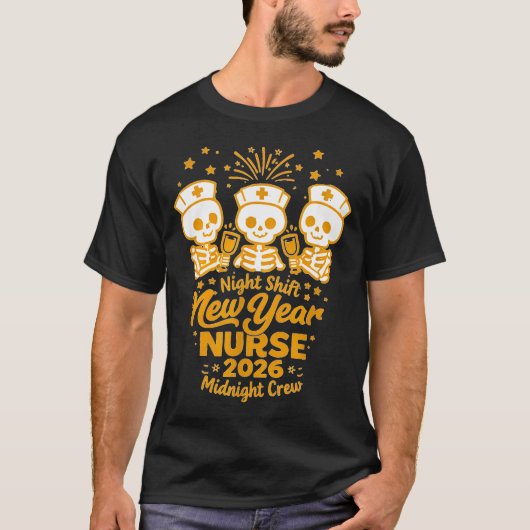 Fun Skeleton Er Icu Nurse Night Shift Crew New Yea Tシャツ (正面)