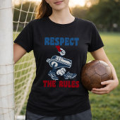 Fun Soccer Referee Respect The Rules Red Card Tシャツ