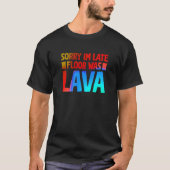 Fun Sorry I'm late Floor was Lave Tシャツ (正面)