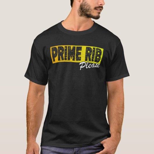 Fun Steak  Quote   Prime Rib Please Tシャツ (正面)