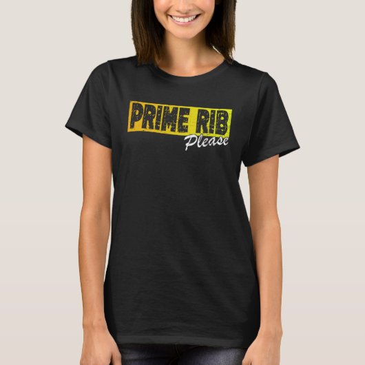 Fun Steak  Quote   Prime Rib Please Tシャツ (正面)
