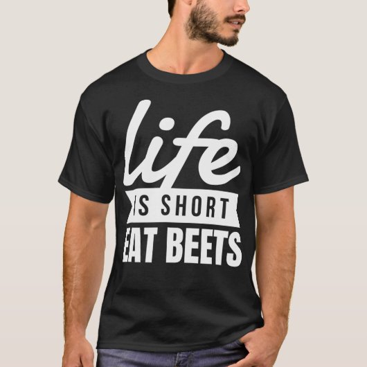 Fun Superfood Life Is Short Eat Beets Food Lover G Tシャツ (正面)