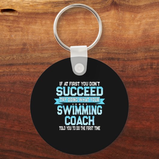 Fun Swimming Coach Meme - Funny Swimmer Saying キーホルダー (正面)