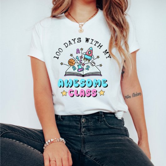  Fun Teacher 100 Days with My Awesome Class Tシャツ