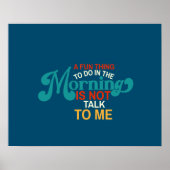 Fun Thing To Do In The Morning ポスター (正面)