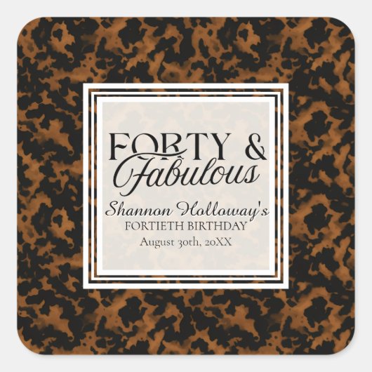 Fun Tortoise Shell Birthday Forty and Fabulous スクエアシール (正面)