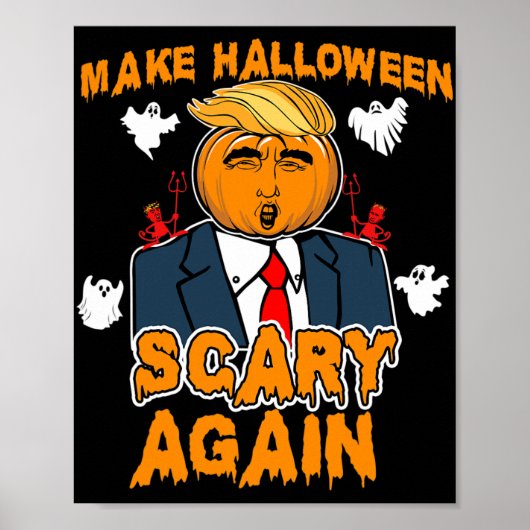 Fun Trump Halloween MAKE HALLOWEEN SCARY AGAIN ポスター (正面)