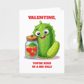 Fun Valentine You're Kind of a Big Dill カード (正面)