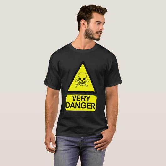 Fun warning sign very danger tシャツ (正面フル)
