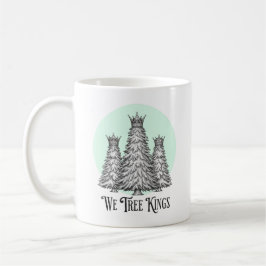 Fun We Three Kings Pun Christmas Tree mug コーヒーマグカップ