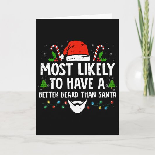 Fun Xmas Most Likely To Have A Better Beard Than S カード (正面)