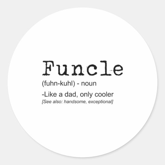 Funcle Definition Funny Joke Gift For Uncle_1  ラウンドシール (正面)