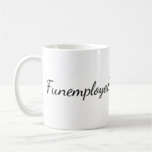 Funemployedのコーヒー・マグ