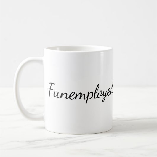 Funemployedのコーヒー・マグ コーヒーマグカップ (左)