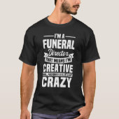 Funeral Director Mortician Undertaker Mortuary Emb Tシャツ (正面)