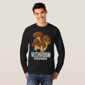 Fungi Mushroom  For Hunting Mycologist Tシャツ (正面フル)