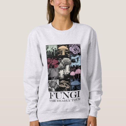 Fungi: The Deadly Tour - Parody Sweatshirt スウェットシャツ (正面)