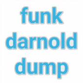 funk darnold  dump Hankamer Artjunkhaus Splash-Art シール (正面)