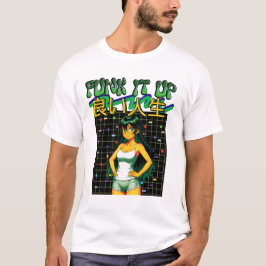 FUNK IT UP-良い人生 Tシャツ