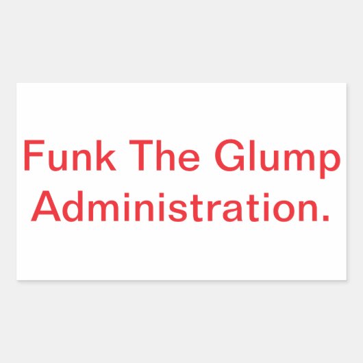 Funk The Glump Administration Hankamer Artjunkhaus 長方形シール (正面)