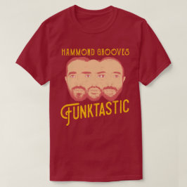 Funktastic Hammond Grooves jazz organ trio album Tシャツ
