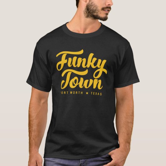 FUNKY TOWN フォートワースTX スクリプト 1 Tシャツ (正面)