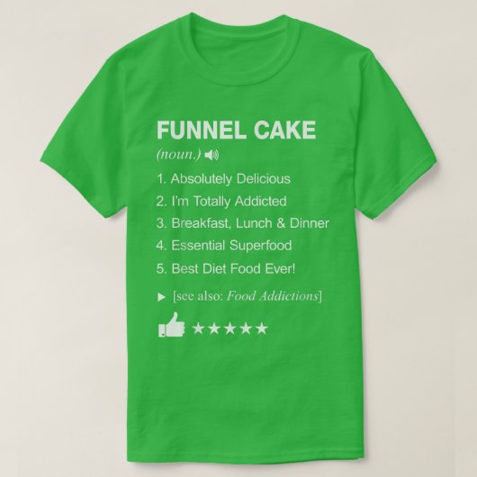 Funnel Cake Definition Meaning  Funny  Tシャツ (デザイン正面)