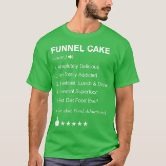 Funnel Cake Definition Meaning Funny Tシャツ