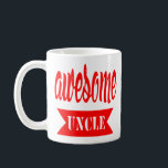 funny叔父さんMug Awesome叔父さんの叔父さん引用文のギフト コーヒーマグカップ<br><div class="desc">おもしろいな叔父さんの引用文"素晴らしい叔父さん"の最も最高のなマグ。 あなたの叔父さんのためのこのマグを時誕生日与えて下さい。</div>