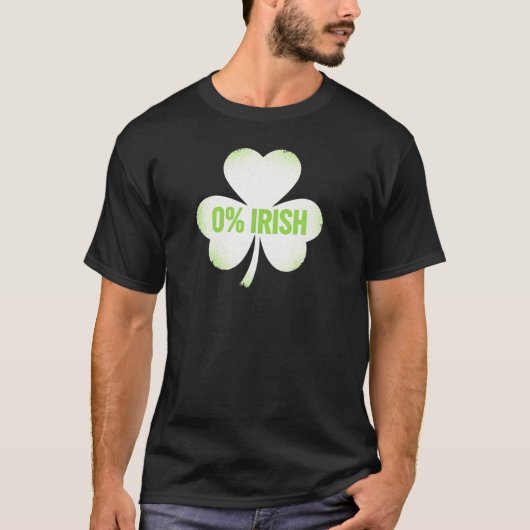 Funny 0 Percent Irish Shamrock Holiday Art T-Shirt Tシャツ (正面)