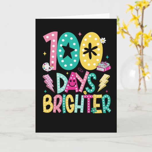 Funny 100 Days Brighter School Celebration Teacher カード (黄色い花)