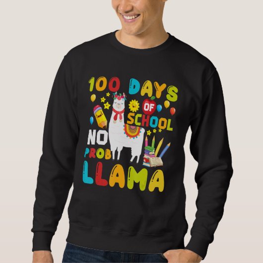 Funny 100 Days Of School No Prob-llama Llama Schoo スウェットシャツ (正面)
