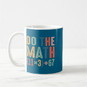Funny 100 Days School Math Equation Do The Math 10 コーヒーマグカップ (左)