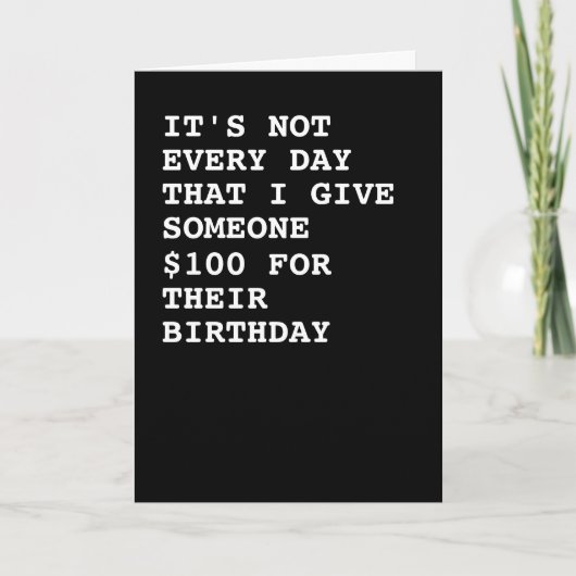Funny $100 for your birthday  カード (正面)