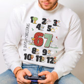 Funny 12 Days of Christmas 67 6 7 Six Seven Meme スウェットシャツ