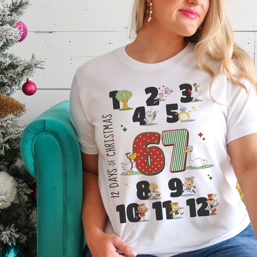 Funny 12 Days of Christmas 67 6 7 Six Seven Meme Tシャツ