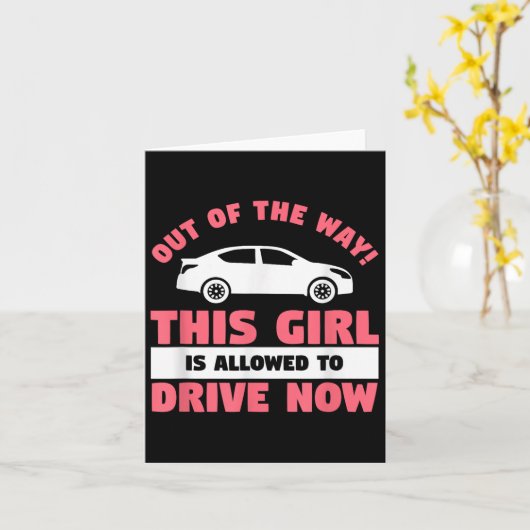 Funny 16th Birthday Driving Quote For A New Licens カード (黄色い花)