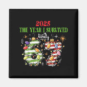 Funny 2025 The Year I Survived Barely 67 Christmas マグネット (正面)