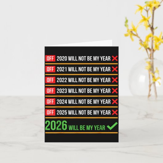 Funny 2026 Will Be My Year Sitive Comeback Humor  カード (黄色い花)