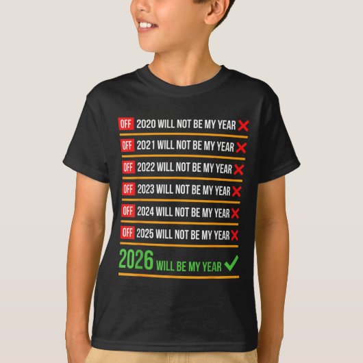 Funny 2026 Will Be My Year Sitive Comeback Humor Tシャツ (正面)
