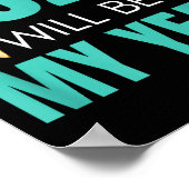 Funny 2026 Will Be My Year Sitive Motivation New B ポスター (角)